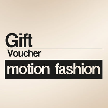 Motion Fashion Gift Voucher